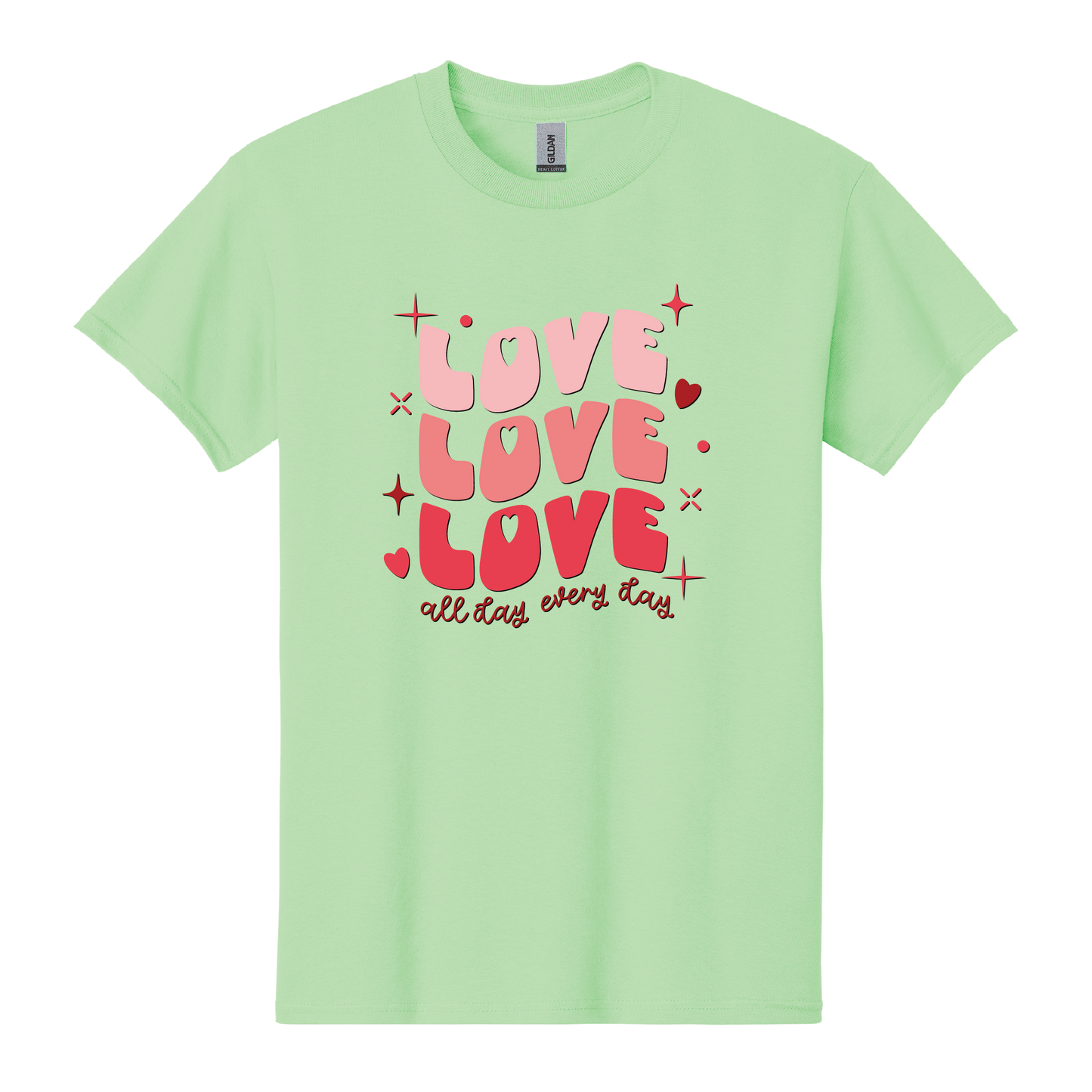 Love all day, every day