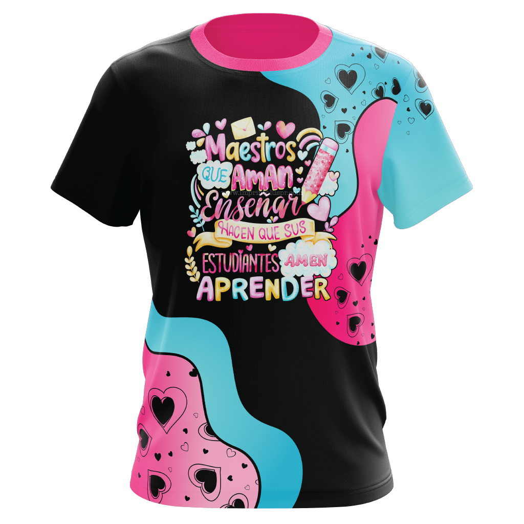 Maestros que aman enseñar - T-shirt Sublimada