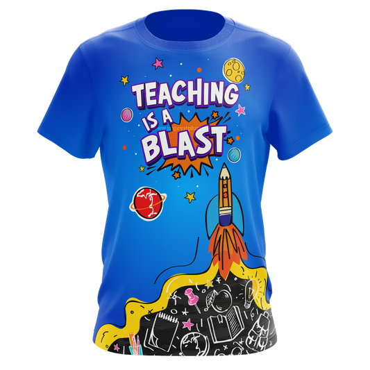 Teaching is a Blast - T-shirt sublimada