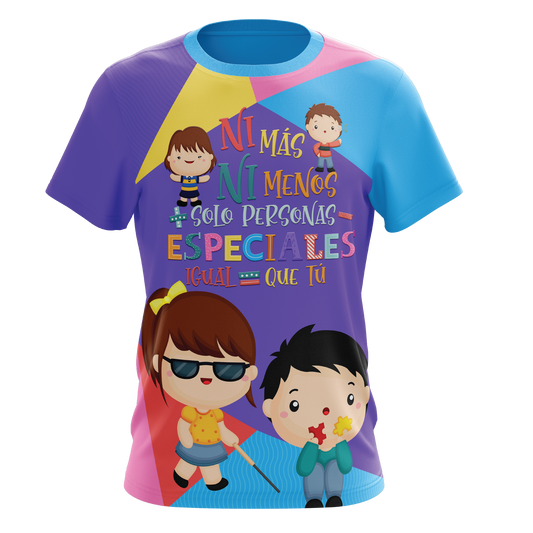 Personas Especiales = Que tú T-Shirt Sublimada