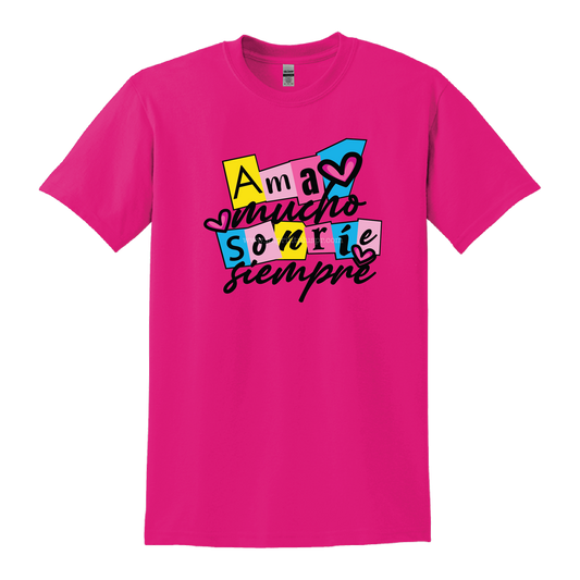 Ama mucho, sonríe siempre