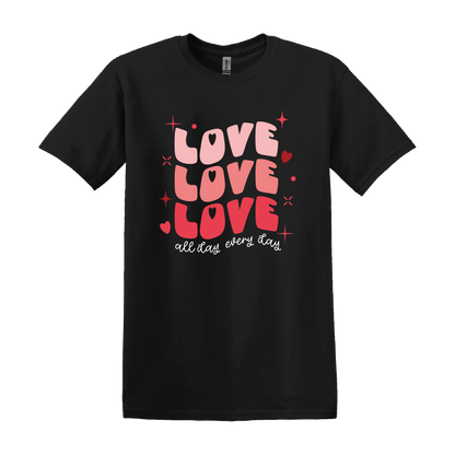 Love all day, every day