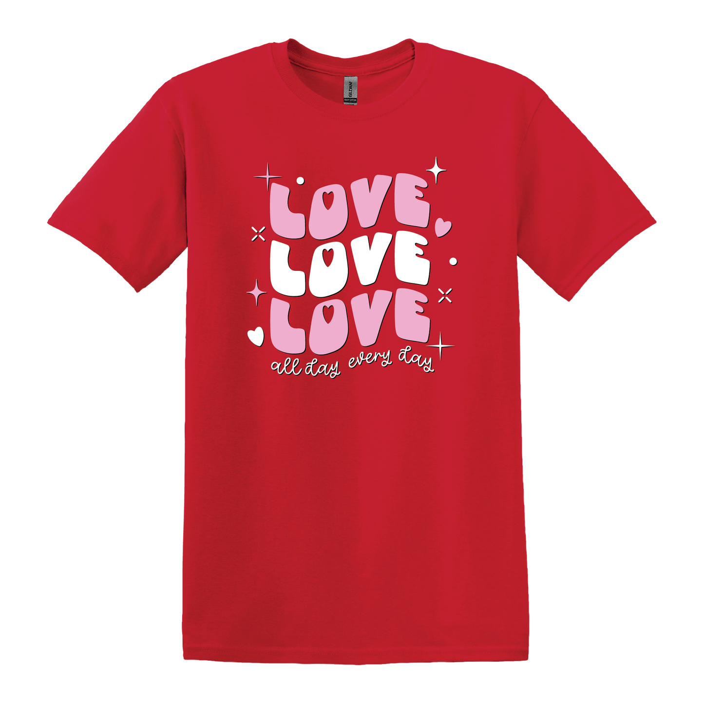 Love all day, every day