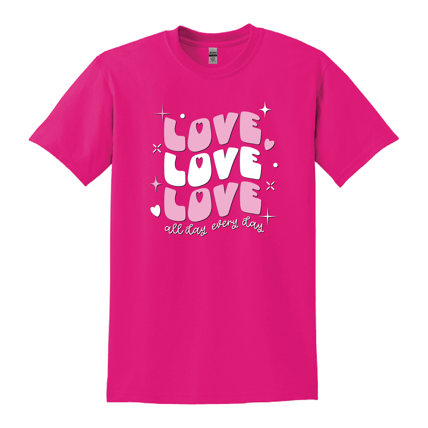 Love all day, every day