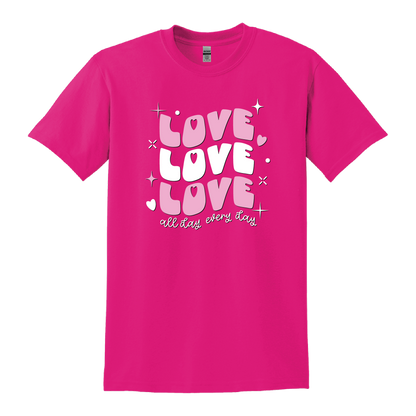 Love all day, every day