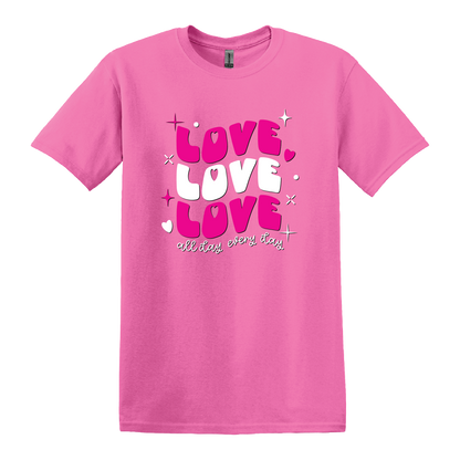 Love all day, every day