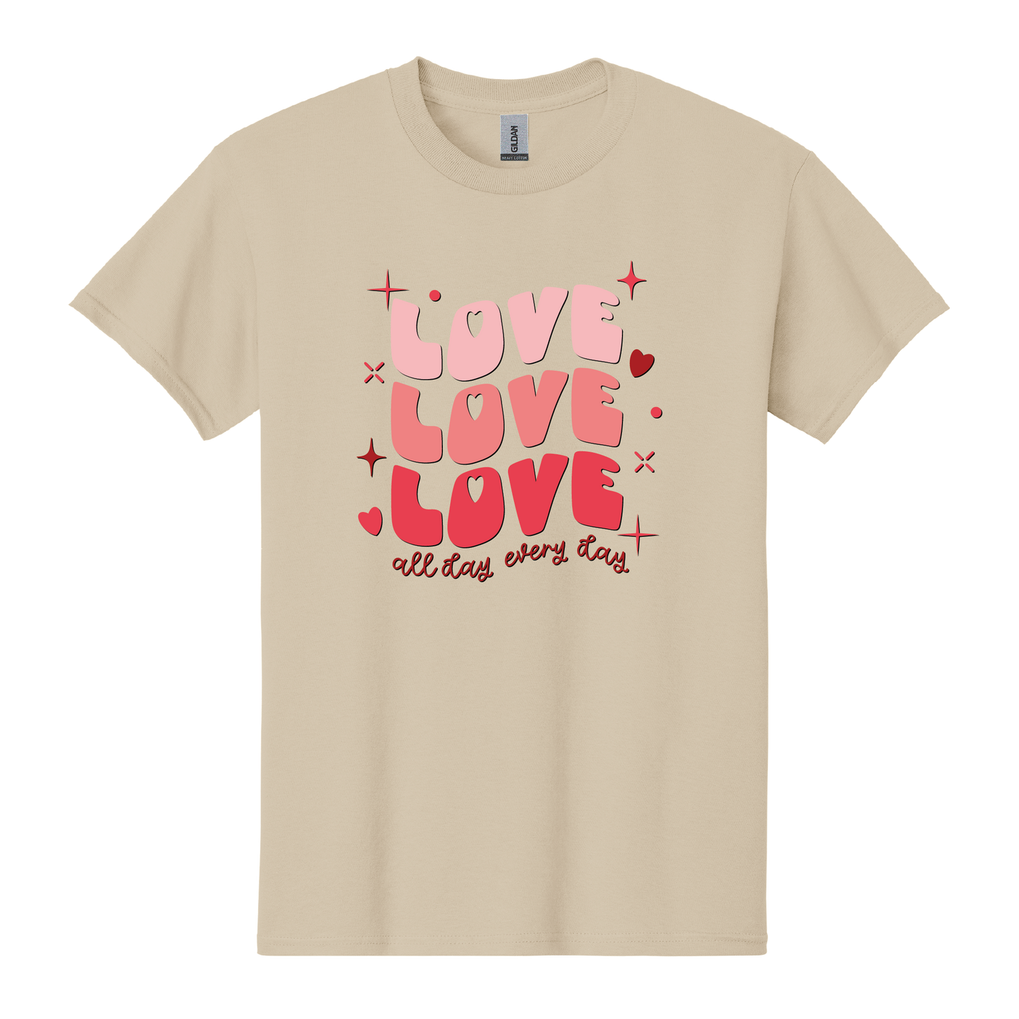 Love all day, every day