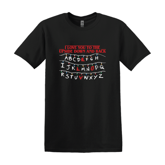 Love you to the upside down and back