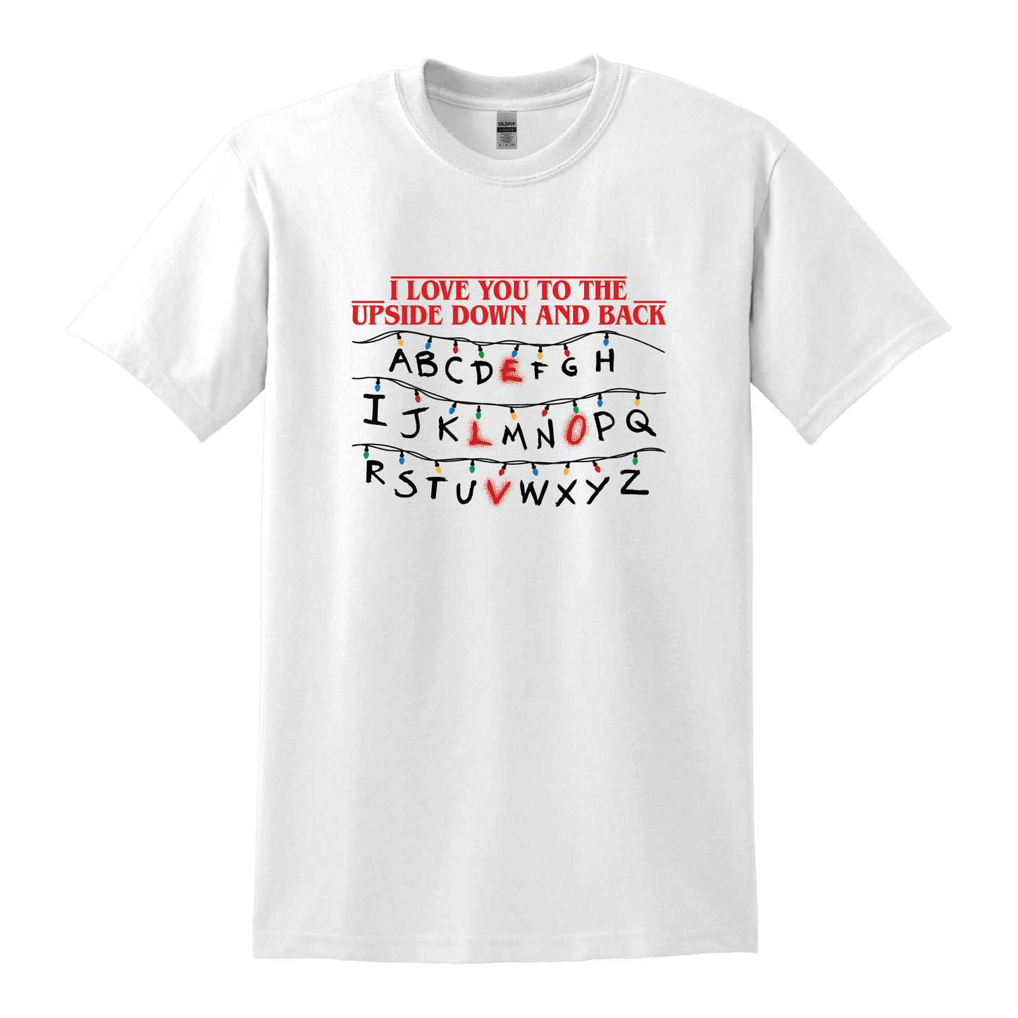 Love you to the upside down and back