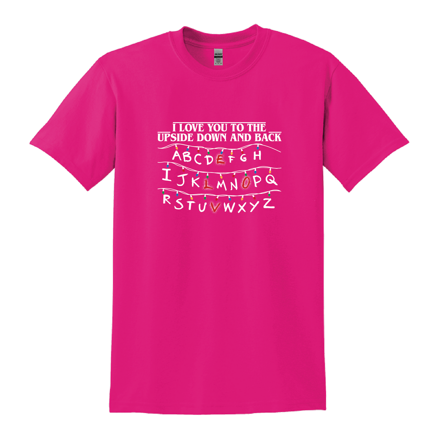 Love you to the upside down and back