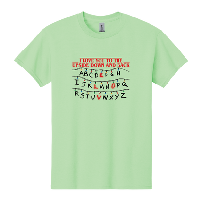 Love you to the upside down and back