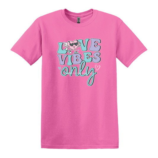 Love Vibes Only