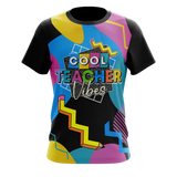 Cool Teacher Vibes - T-shirt sublimada