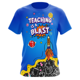 Teaching is a Blast - T-shirt sublimada