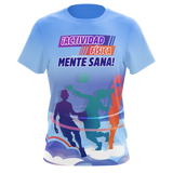 Actividad Física, Mente Sana - T-shirt sublimada