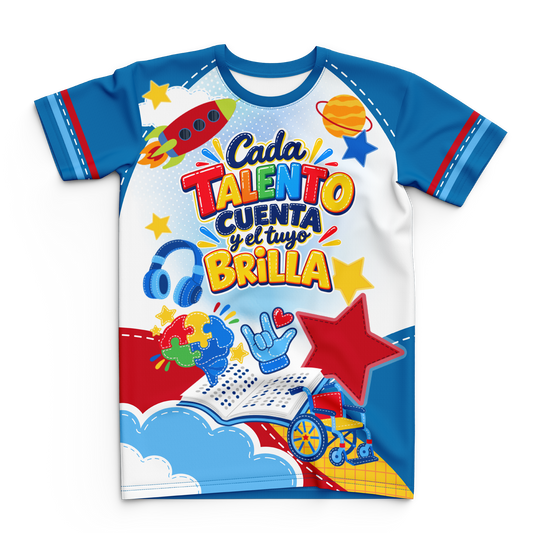 ¡Cada talento cuenta y el tuyo brilla! - T-Shirt Sublimada Unisex