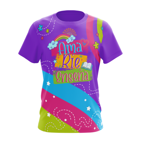 Ama, Ríe, Enseña - T-shirt sublimada