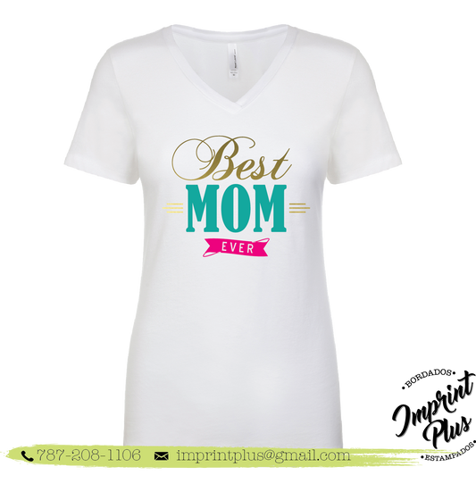 Best Mom Ever V T-Shirt