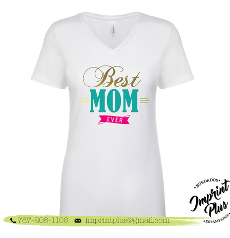 Best Mom Ever V T-Shirt