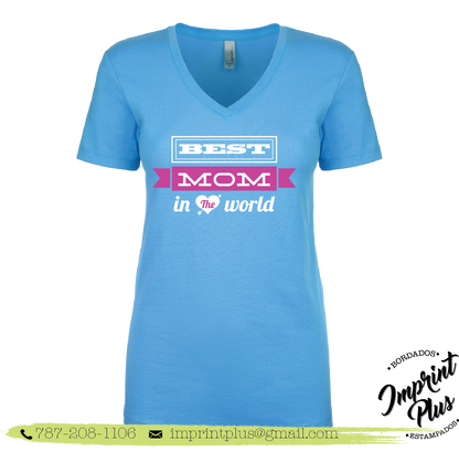 Best Mom in the World V T-Shirt
