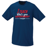 I Teach What's Your Superpower