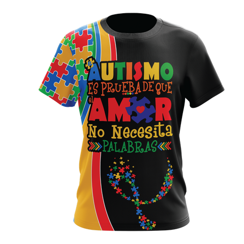 Autismo, amor sin palabras - T-shirt Sublimada