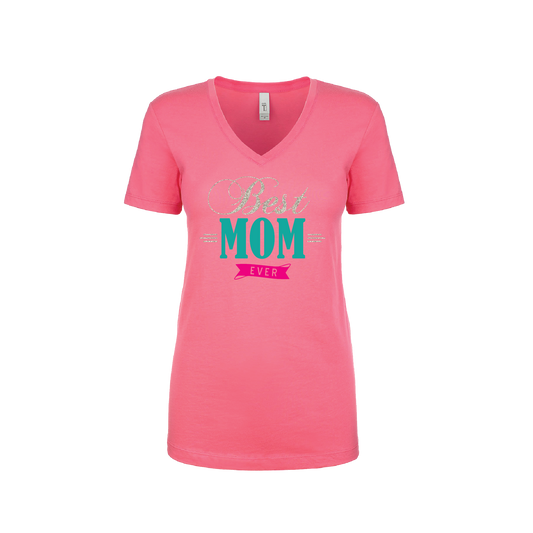 Best Mom Ever V Neck