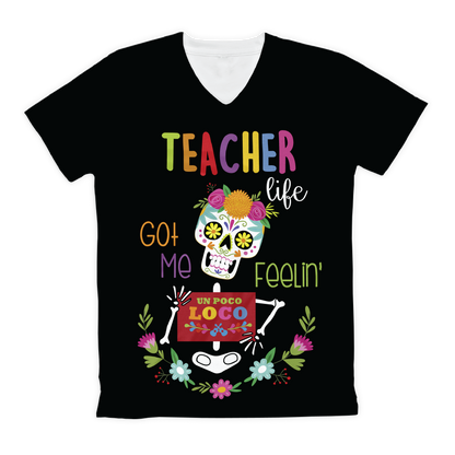 T-shirt sublimada - Teacher life got me Loco