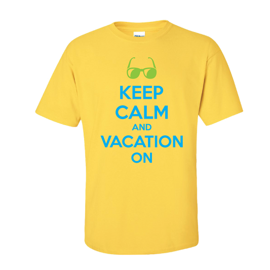 Keep Calm and Vacation On